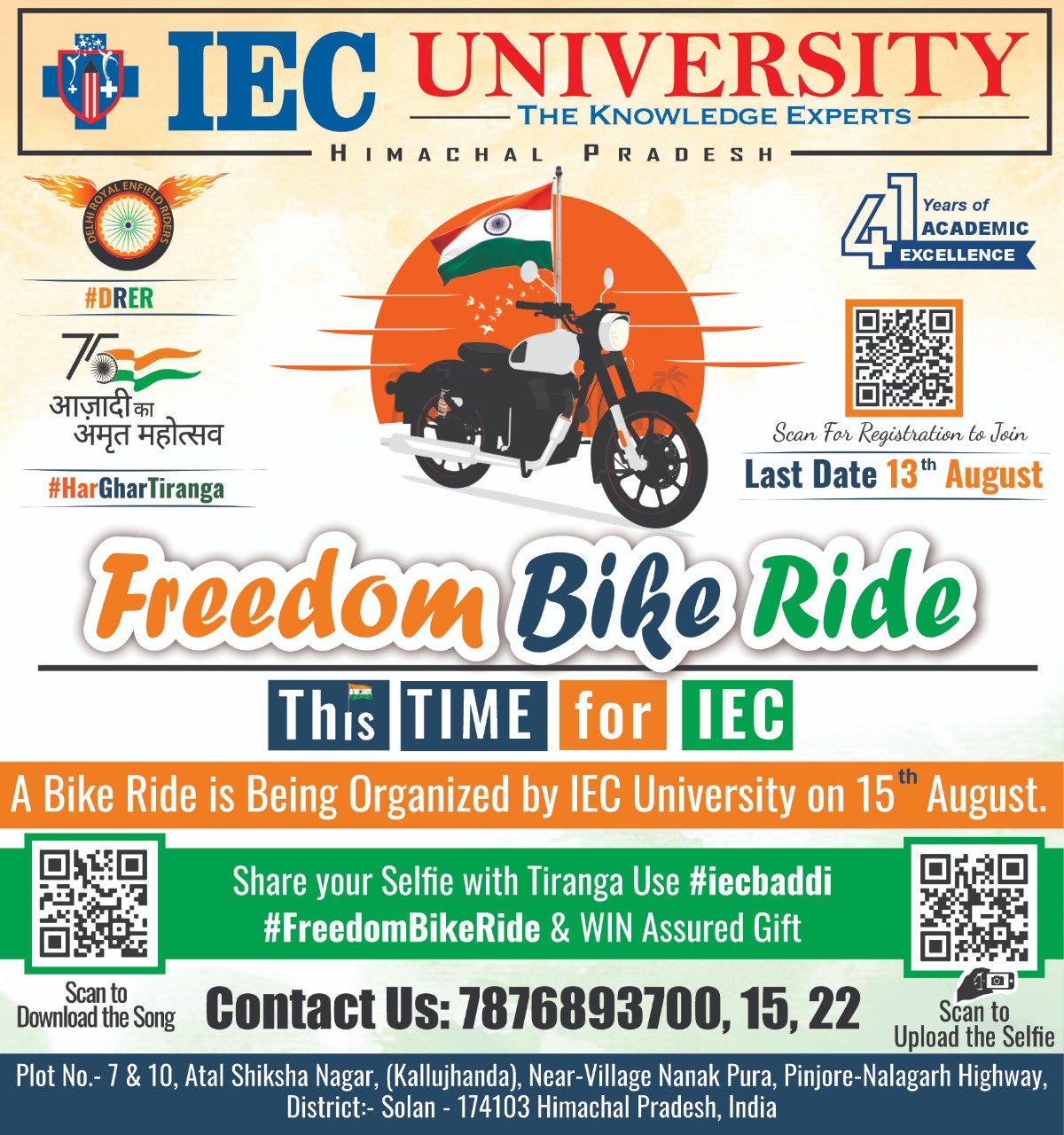 IEC University is Celebrating 3 Day's Mega Event under 'Azadi Ka Amrut Mahotsav', commemorating the Celebration of 75 years of India's Independence and the glorious history of it's people, culture and achievements.